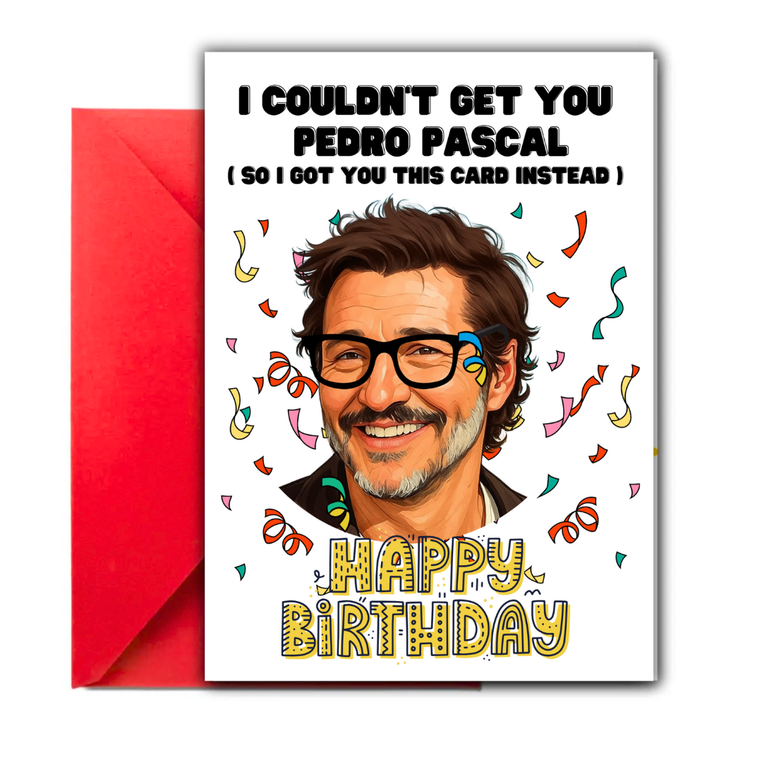 Pedro Pascal Birthday Card, Pedro Pascal Card, Pedro Pascal Birthday Gift