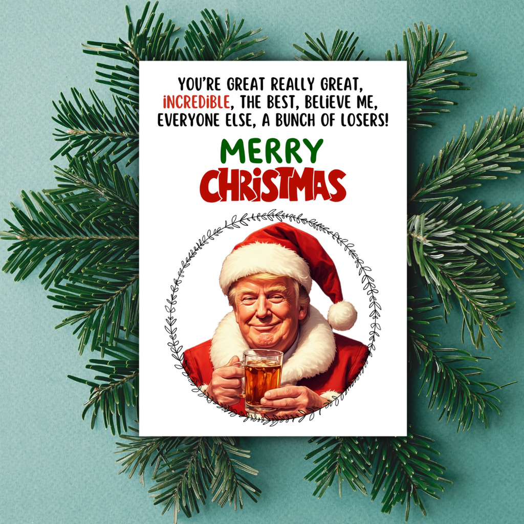 Funny Trump Christmas Card Xmas Donald Trump Card for Dad Him Husband Boyfriend