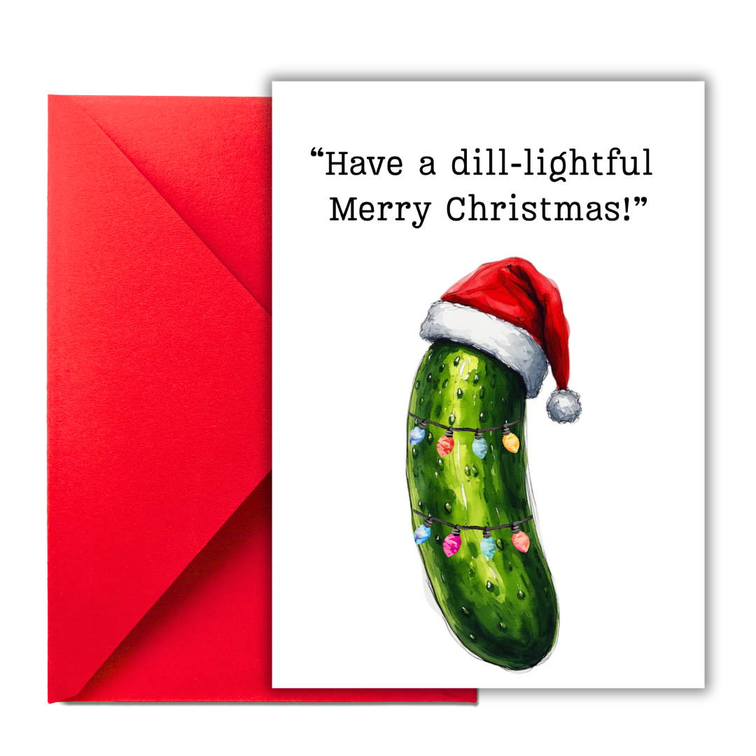 Dill Pickle Christmas Card, Christmas Pickle, funny Christmas Pickle Card